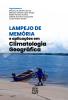 Lampejo de Memória e aplicações em Climatologia Geográfica